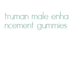 truman male enhancement gummies