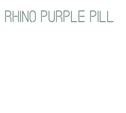 rhino purple pill