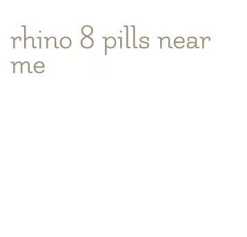 rhino 8 pills near me