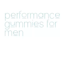 performance gummies for men