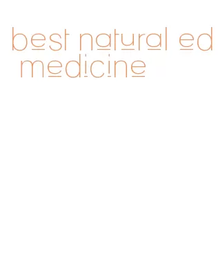 best natural ed medicine