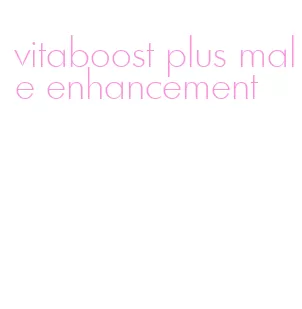 vitaboost plus male enhancement