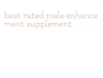 best rated male enhancement supplement