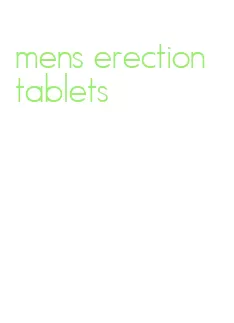mens erection tablets