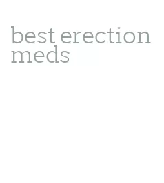 best erection meds