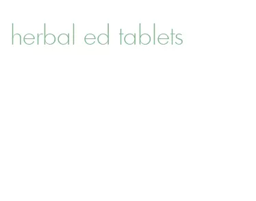 herbal ed tablets