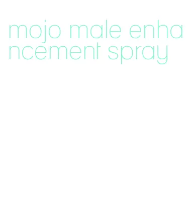 mojo male enhancement spray