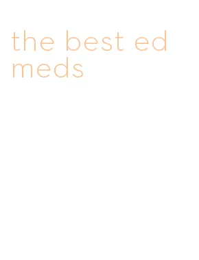 the best ed meds