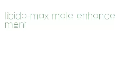 libido-max male enhancement