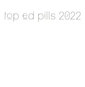 top ed pills 2022