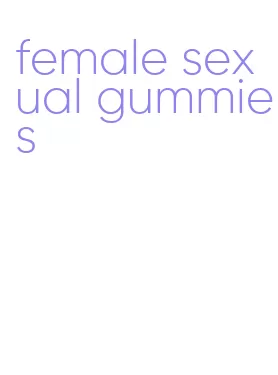 female sexual gummies