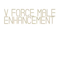 v force male enhancement