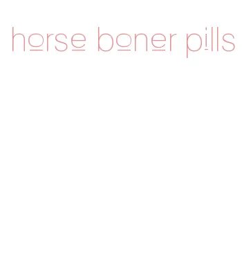horse boner pills