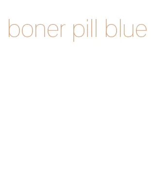 boner pill blue