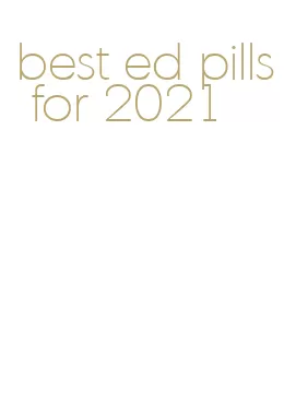 best ed pills for 2021