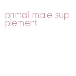 primal male supplement