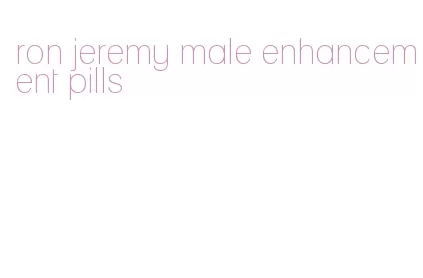 ron jeremy male enhancement pills