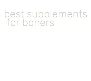 best supplements for boners